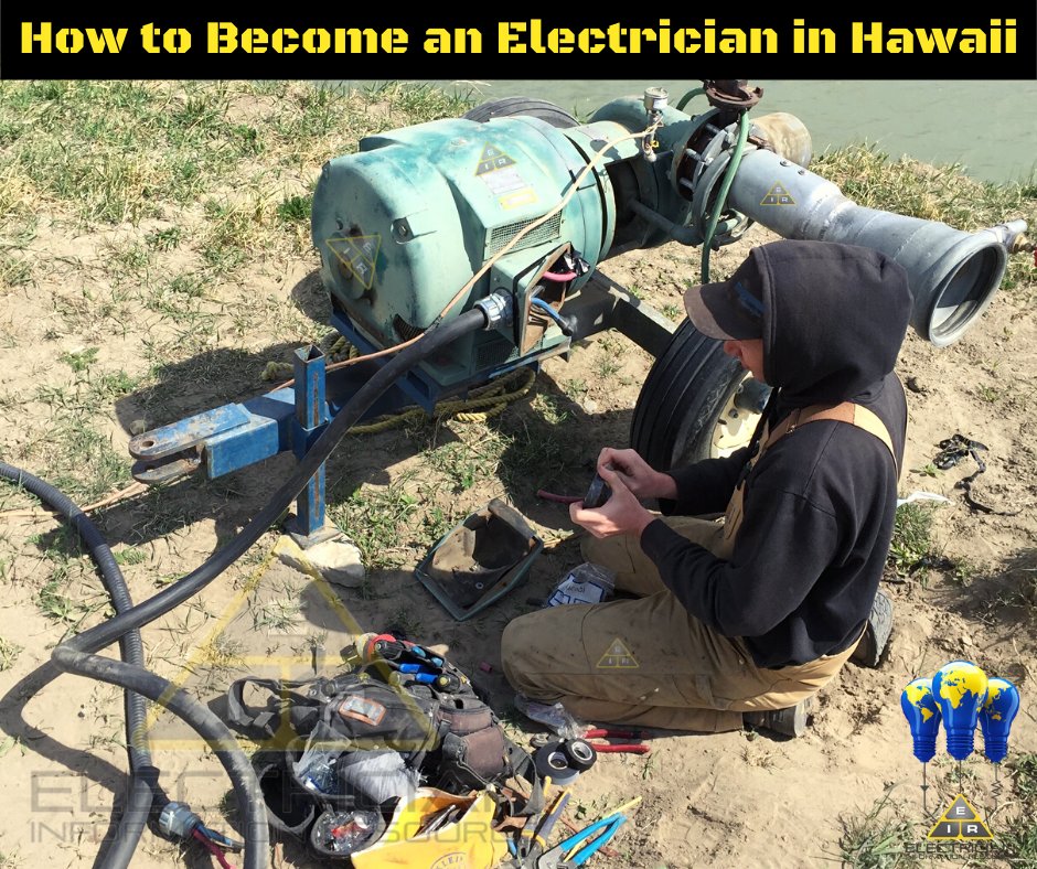 How to Become an Electrician in Hawaii